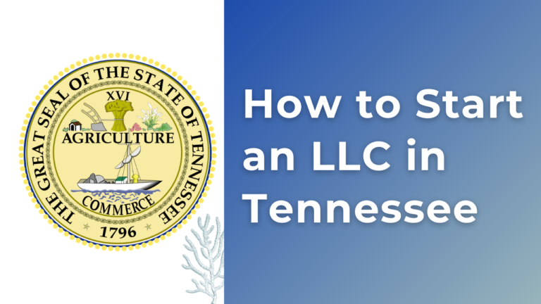 How-to-start-an-LLC-in-Tennessee