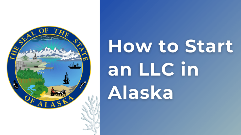 Hw-to-start-an-LLC-in-Alaska
