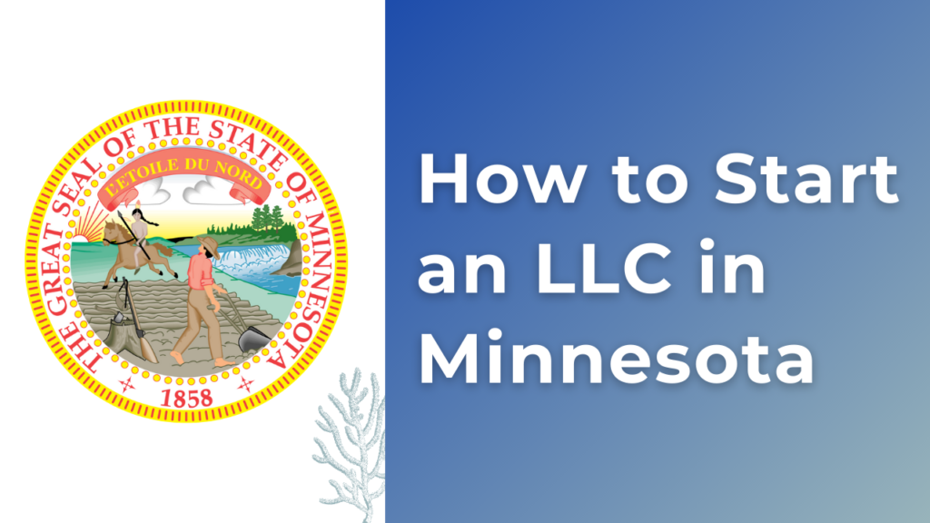 How to start an LLC in Minnesota