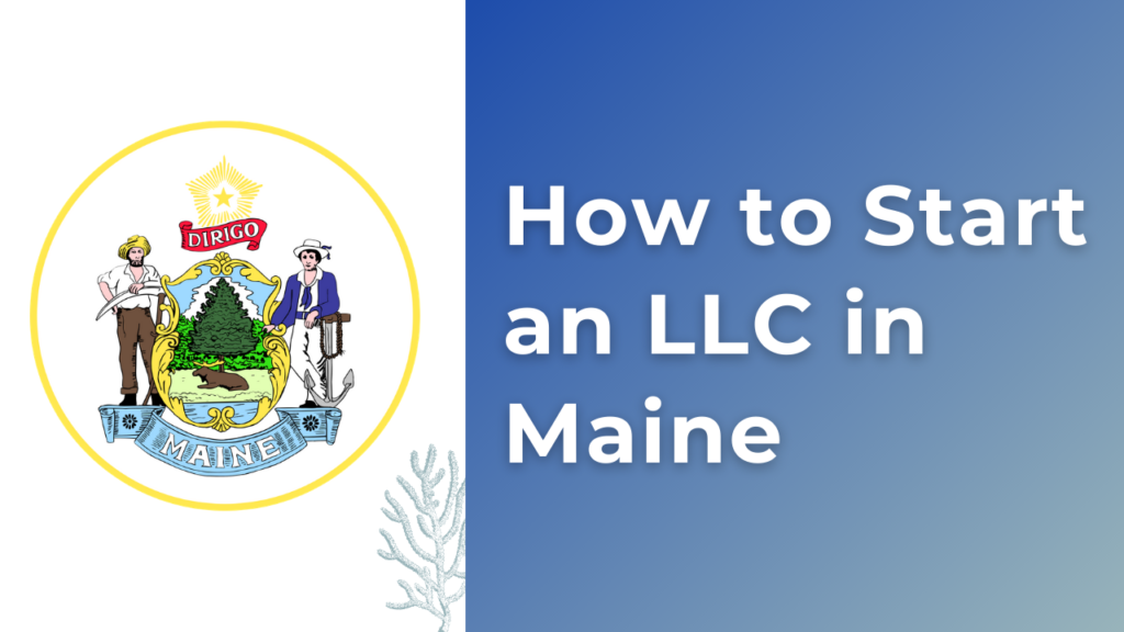 how-to-start-an-llc-in-Maine
