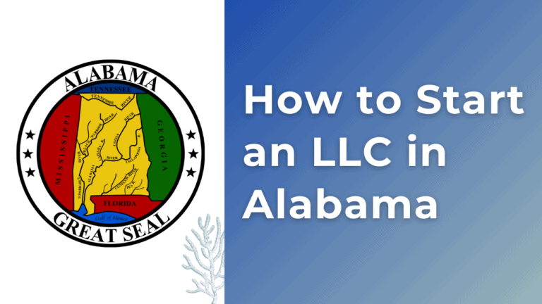 How to Start an LLC in Alabama