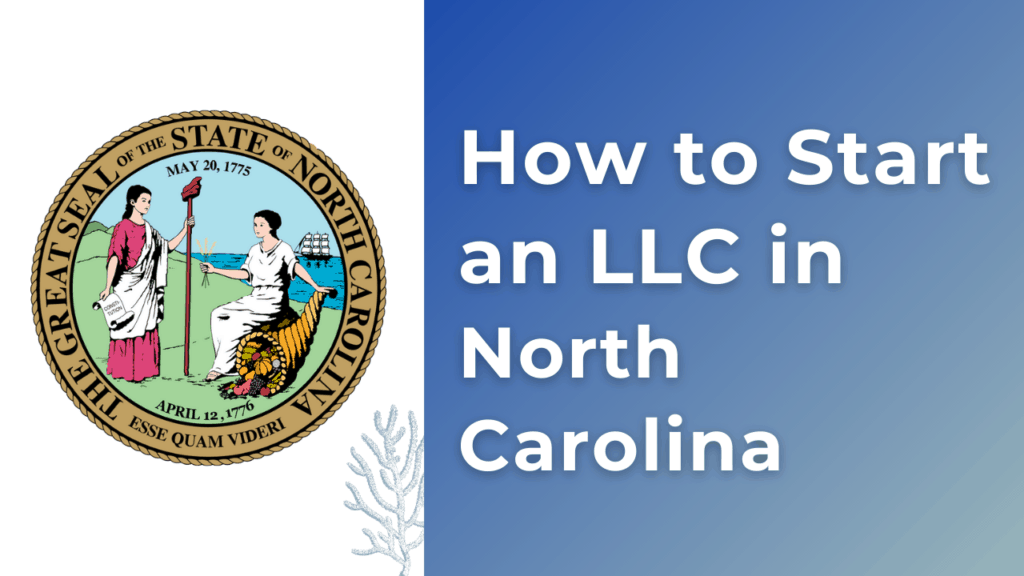 How-to-start-an-llc-in-North-Carolina